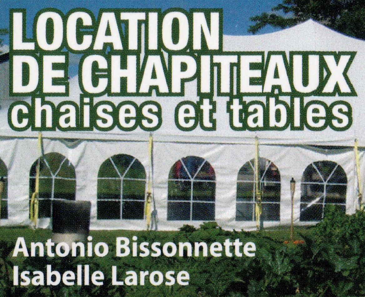 Antonio Bissonnette, location de chapiteaux